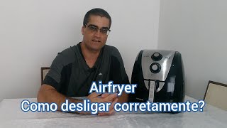 Airfryer Como desligar corretamente [upl. by As]