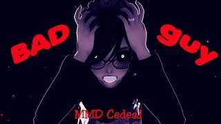 MMD X OC Bad guy [upl. by Teryn]