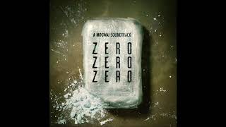 ZeroZeroZero  Soundtrack Score OST [upl. by Irish]