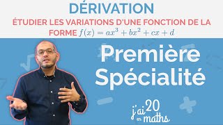 Étudier les variations d’une fonction de la forme fxax3bx2cxd  Première Spécialité [upl. by Arinay]