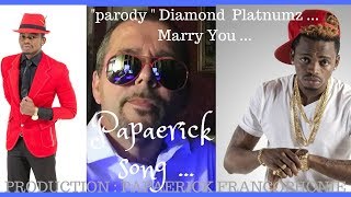 Diamond Platnumz  Marry You parody FRGB [upl. by Ahsenit632]