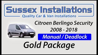 Citroen Berlingo 2008  2018 Gold Package  Deadlocks Armaplate and Electronic Mod [upl. by Assiluy122]