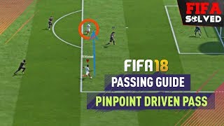 FIFA 18 Passing Tutorial  3 BEST Driven Pass Tips [upl. by Turne]