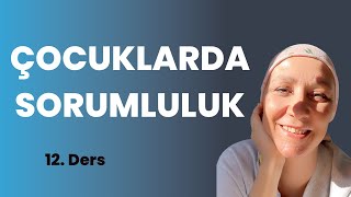 Çocukta sorumluluk ve sınırlar sınırlar [upl. by Assilaj804]