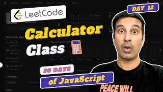 Class aur Method Chaining Day  12  Leetcode JavaScript [upl. by Heiskell]