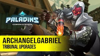 ArchangelGabriel Vii PALADINS PRO COMPETITIVE GAMEPLAY l TRIBUNAL UPGRADES [upl. by Novikoff]