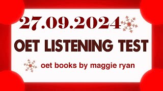 OET LISTENING TEST 27092024 maggie ryan oet oetexam oetnursing oetlisteningtest [upl. by Attenev]