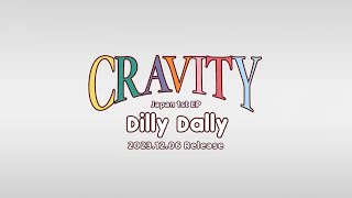 CRAVITY 크래비티 quotDilly Dallyquot Trailer [upl. by Timms518]