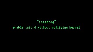 Enable initd in android without modifying kernel  fossfrog [upl. by Aynam163]