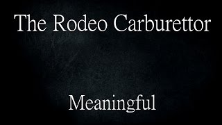 The Rodeo Carburettor  Meaningful Lyrics  Kanji  Romaji  English [upl. by Anairol]