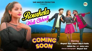 Rourkela Wali Chhodi  New Nagpuri Video  Singer  Sharawan SS amp Punit  Bhupesh  Deepak amp Radha [upl. by Mcdowell797]