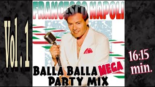 Mega Balla Balla Mix 2024  Francesco Napoli [upl. by Marco708]