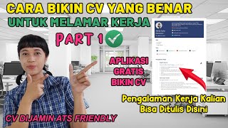 Cara Membuat CV Yang Benar Part 1  Tips Membuat dan Menulis CV Dengan Pengalaman Kerja [upl. by Lasorella]