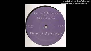 Hollis P Monroe  This Is Goodbye Full Cut [upl. by Hands]