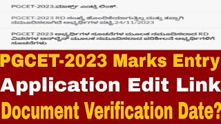 🚨PGCET2023 REGARDING MARKS ENTRY LINK  APPLICATION EDIT OPTION  DOCUMENTS VERIFICATION [upl. by Pierrepont]