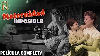 Maternidad Imposible  Tele N  Película Completa [upl. by Llessur600]