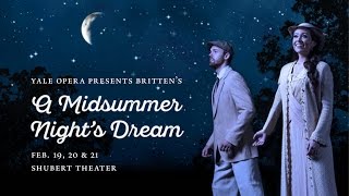 Yale Opera presents A Midsummer Nights Dream 2016 [upl. by Avert127]