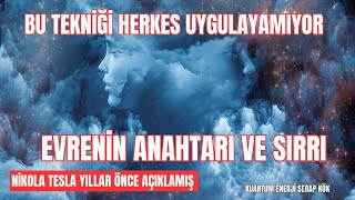 EVRENİN SIRRINI ÇÖZENN ÇOK ETKİLİ TESLA TEKNİĞİ SENDE UYGULA TÜM DİLEKLERİN GERÇEKLEŞSİN 369 [upl. by Nivar]