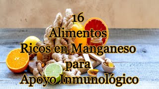 16 Alimentos Ricos en Manganeso para Apoyo Inmunológico [upl. by Eylatan]