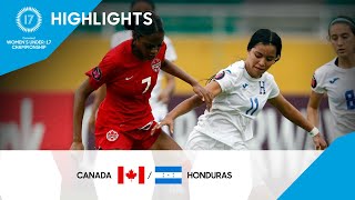 Concacaf Womens Under17 Championship 2022 Highlights  Canada vs Honduras [upl. by Leahplar]