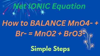 HOW TO BALANCE MnO4  Br  MnO2  BrO3 by Oxidation Number Method [upl. by Madigan862]