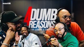 🎙quotYou Left WHY” DUMB REASONS FOR LEAVING AND JOINING A CHURCH  PreacherTalk  Ep 5 [upl. by Gregorius532]