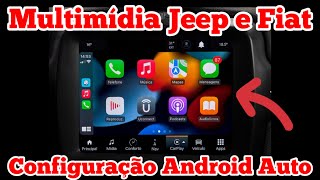 Multimídia Jeep e Fiat  Configuração DO ANDROID AUTO [upl. by Mariken]