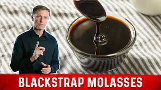 Blackstrap Molasses Benefits Explained by Dr Berg [upl. by Htiekel]