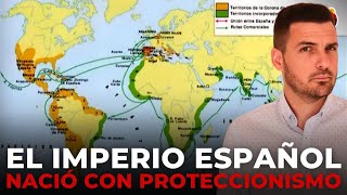 🇪🇸 La EDAD DE ORO del IMPERIO ESPAÑOL fue gracias al PROTECCIONISMO❗ Capítulo 13 Mito libre comercio [upl. by Penthea138]