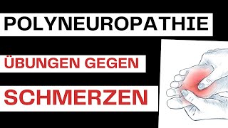 Polyneuropathie  Übungen gegen Schmerzen [upl. by Eseilana349]