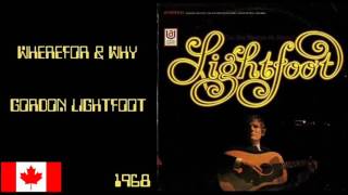 Gordon Lightfoot  Wherefor amp Why [upl. by Barbra]