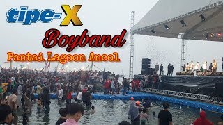 Tipe X  BOYBAND live Pantai Lagoon ANCOL [upl. by Kylila]