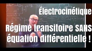 Electricité  les régimes transitoires sans équation différentielle [upl. by Issy744]