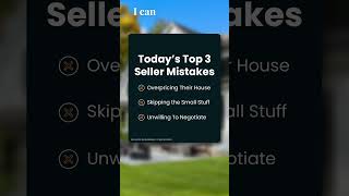 The Biggest Mistakes Sellers Are Making Right Now [upl. by Eloisa]