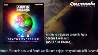 Armin van Buuren presents Gaia  Status Excessu D ASOT 500 Theme [upl. by Procora]