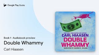 Double Whammy Book 1 by Carl Hiaasen · Audiobook preview [upl. by Votaw]