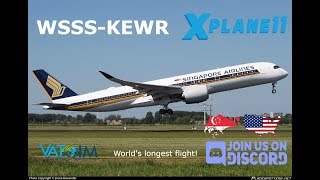 WORLDS LONGEST FLIGHT  FlightFactor A350 to the Big Apple  SingaporeNewark XP11 [upl. by Amersham690]