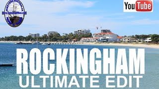 Rockingham  Ultimate Edit  Western Australia [upl. by Benedikt]