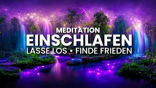 Meditation zum Einschlafen Stress amp Sorgen loslassen Inneren Frieden finden Entspannung amp Schlaf [upl. by Imis]