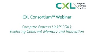 Compute Express Link™ CXL™ Exploring Coherent Memory and Innovative Use Cases [upl. by Philipa9]