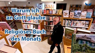 Warum ich an Gott glaube – Buchtipp [upl. by Clippard220]