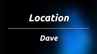 Dave  Location KaraokeInstrumental [upl. by Yecnay]