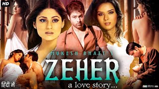 Zeher Full Movie Hindi Review amp Facts  Emraan Hashmi  Udita Goswami  Shamita Shetty  HD [upl. by Hazelton]