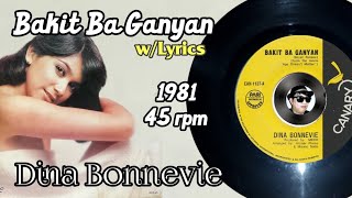 Bakit Ba Ganyan 1981 quot45 rpmLyricsquot  DINA BONNEVIE [upl. by Bobbye]