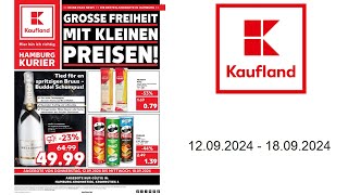 Kaufland Prospekt DE  vom 1209 bis 18092024 [upl. by Kitarp]