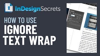 InDesign HowTo Use Ignore Text Wrap Video Tutorial [upl. by Ekle]