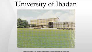 University of Ibadan [upl. by Bui]