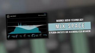 Mix Space  O Plugin Gratuito que desembola sua Mixagem [upl. by Suiremed]