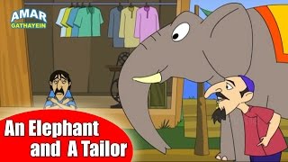 An Elephant and A Tailor  एक हाथी और एक दर्जी  Animated Moral Story for Kids in Hindi [upl. by Llegna]