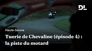 Tuerie de Chevaline  la piste du motard [upl. by Mur]